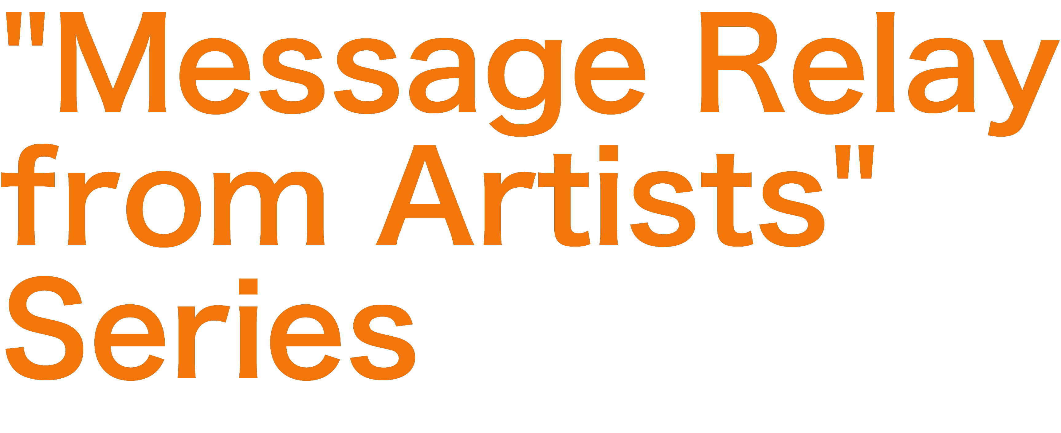 Message Relay from Artists